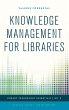 Knowledge Management for Libraries - Bild 1