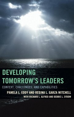 Developing Tomorrow's Leaders - Eddy, Pamela L.; Sydow, Debbie L.; Alfred, Richard L.