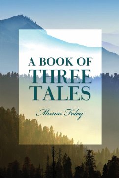 A Book of Three Tales - Foley, Muron