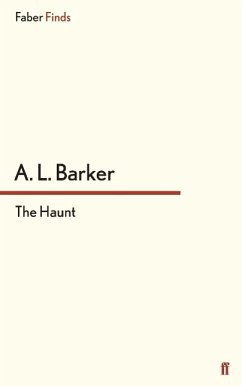 The Haunt - Barker, A. L.