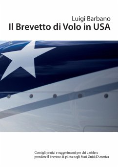 Il Brevetto di Volo in USA - Barbano, Luigi