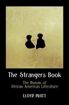 The Strangers Book: The Human of African American Literature - Pratt, Lloyd