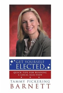 Get Yourself Elected - Barnett, Tammy Pickering