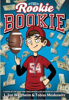 The Rookie Bookie - Wertheim, L Jon; Moskowitz, Tobias J