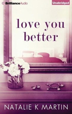 Love You Better - Martin, Natalie K.