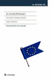 El europeísmo : un reto permanente para España