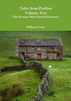 Tales from Portlaw Volume Ten - 'The Woman Who Hated Christmas' - Forde, William