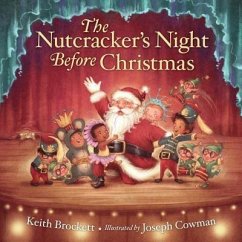 The Nutcracker's Night Before Christmas - Brockett, Keith