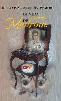 La vida secreta de Madrina - Romero, Julio César Martínez