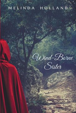 Wind-Borne Sister - Holland, Melinda