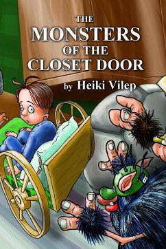The Monsters of The Closet Door - Vilep, Heiki
