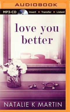 Love You Better - Martin, Natalie K