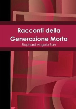 Racconti della Generazione Morta - San, Raphael Angelo