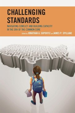 Challenging Standards - Supovitz, Jonathan A.; Spillane, James