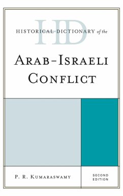 Historical Dictionary of the Arab-Israeli Conflict, Second Edition - Kumaraswamy, P R