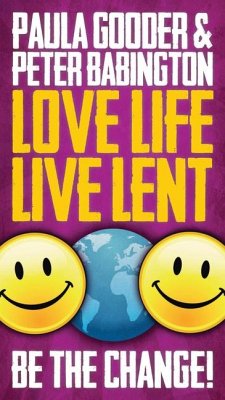 Love Life Live Lent, Adult/Youth Booklet - Babington, Peter; Gooder, Paula