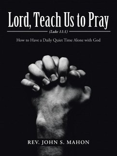 Lord, Teach Us to Pray - Mahon, Rev. John S.