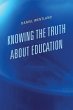 Knowing the Truth about Education - Bild 1