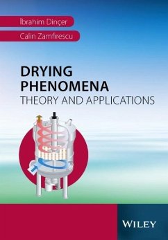 Drying Phenomena - Dincer, Ibrahim; Zamfirescu, Calin