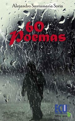 60 poemas - Santamaría Soria, Alejandro