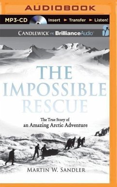 The Impossible Rescue - Sandler, Martin W