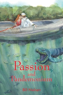 Passion and Pandemonium - Nielsen, Bill