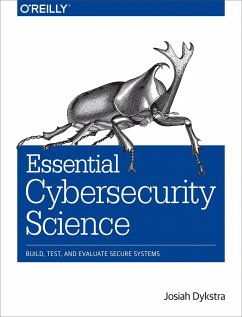 Essential Cybersecurity Science - Dykstra, Josiah