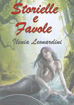 Storielle e favole - Leonardini, Ilenia