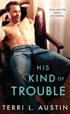 His Kind of Trouble - Austin, Terri