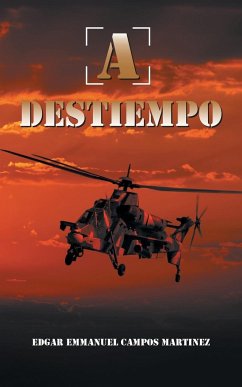 A destiempo - Martinez, Edgar Emmanuel Campos