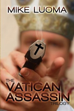 The Vatican Assassin Trilogy Omnibus - Luoma, Mike