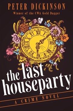 The Last Houseparty - Dickinson, Peter
