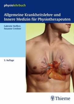 Allgemeine Krankheitslehre und Innere Medizin für Physiotherapeuten - Steffers, Gabriele;Credner, Susanne