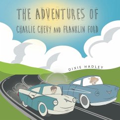 The Adventures Of Charlie Chevy and Franklin Ford - Hadley, Dixie