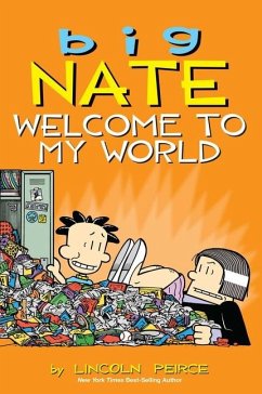 Big Nate: Welcome to My World - Peirce, Lincoln