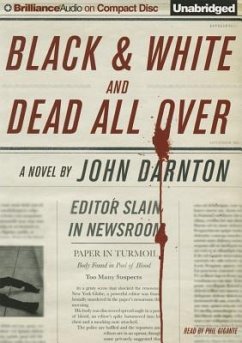 Black and White and Dead All Over - Darnton, John