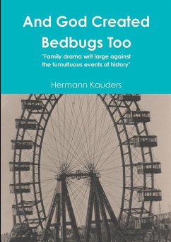 And God Created Bedbugs Too - Kauders, Hermann