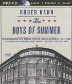 The Boys of Summer: The Classic Narrative of Growing Up Within Shouting Distance of Ebbets Field, Covering the Jackie Robinson Dodgers, an