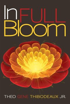 In Full Bloom - Thibodeaux Jr., Theo Gene