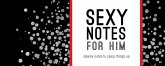 Sexy Notes for Him