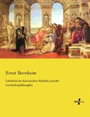 Lehrbuch der historischen Methode und der Geschichtsphilosophie