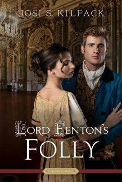 Lord Fenton's Folly - Kilpack, Josi S