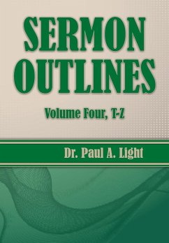 Sermon Outlines, Volume Four T-Z - Light, Paul A.