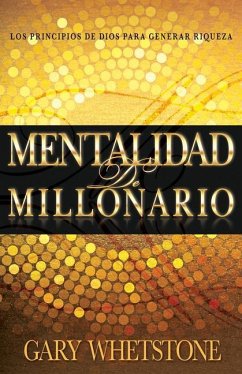 Mentalidad de Millonario - Whetstone, Gary V