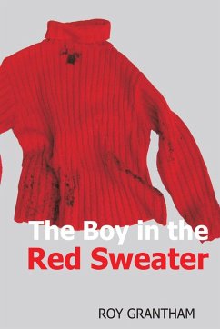 The Boy in the Red Sweater - Grantham, Roy