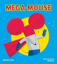 Mega Mouse - Vidal, Severine