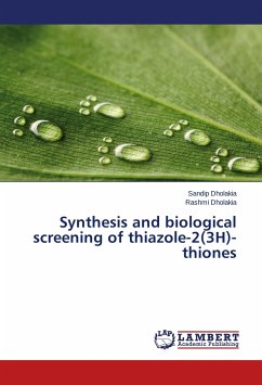 Synthesis and biological screening of thiazole-2(3H)-thiones - Dholakia, Sandip;Dholakia, Rashmi