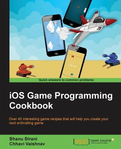 iOS Game Programming Cookbook - Birani, Bhanu; Vaishnav, Chhavi