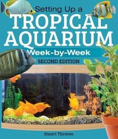 Setting Up a Tropical Aquarium - Thraves, Stuart