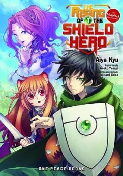 The Rising of the Shield Hero Volume 1 - Kyu, Aiya; Yusagi, Aneko